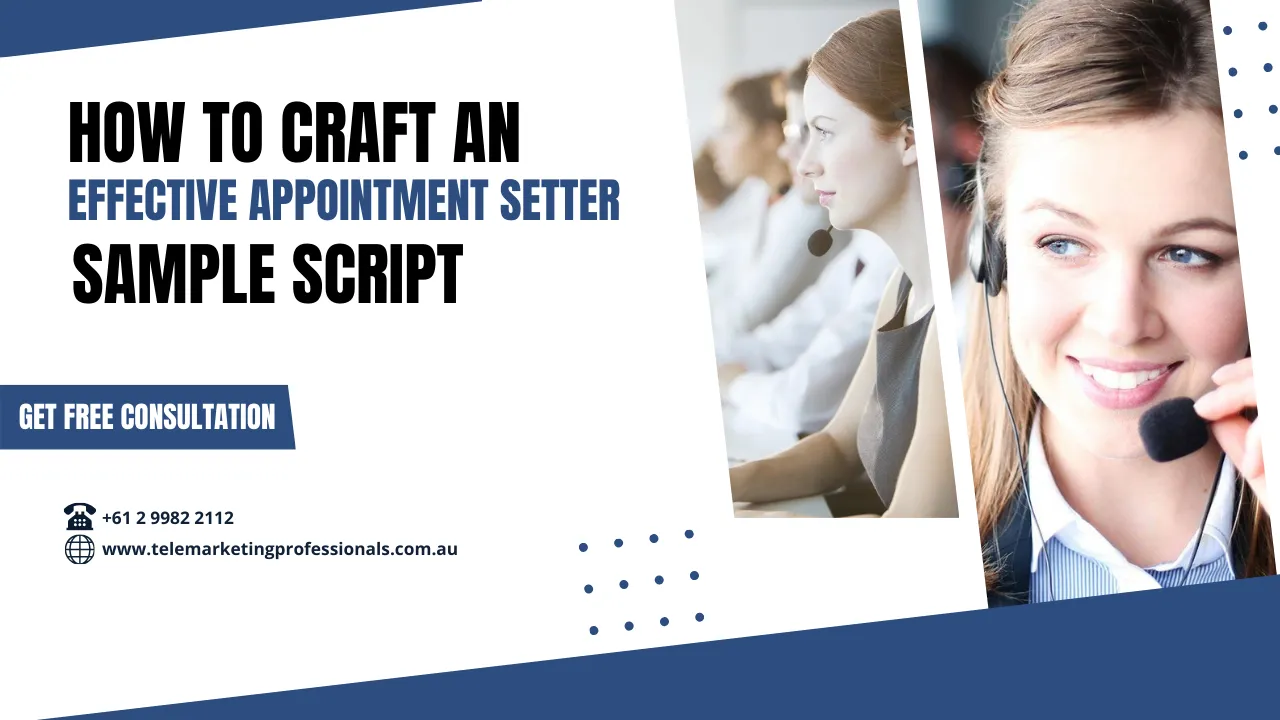 How to Craft an Effective Appointment Setter Sample Script