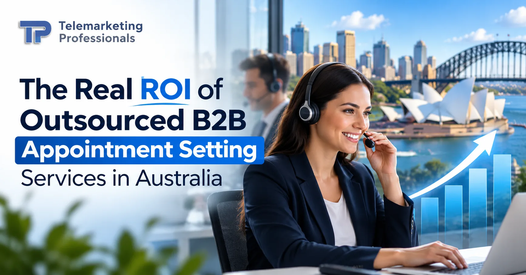 ROI of Outsourced B2B Appointment Setting Services
